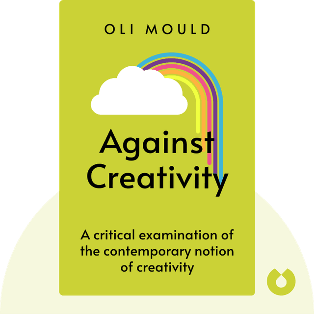 Against Creativity audiobook cover - A critical examination of the contemporary notion of creativity