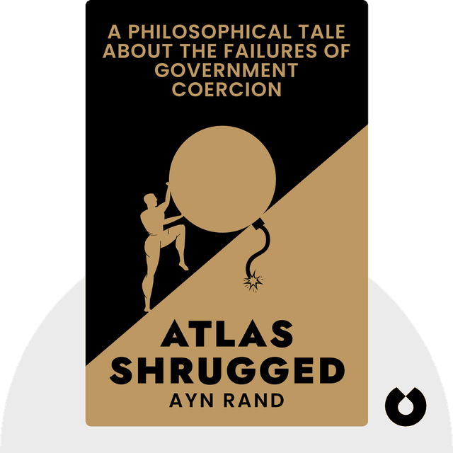 Atlas Shrugged audiobook cover - A Philosophical Tale About the Failures of Government Coercion
