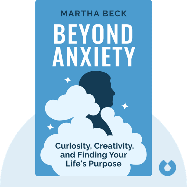 Beyond Anxiety audiobook cover - Curiosity, Creativity, and Finding Your Life's Purpose