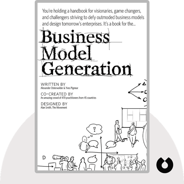 Business Model Generation audiobook cover - A Handbook for Visionaries, Game Changers, and Challengers