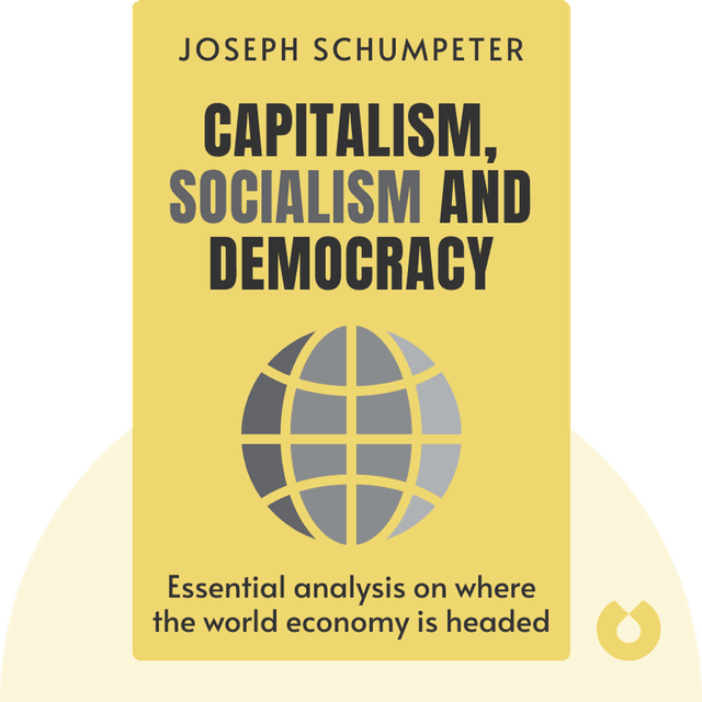 Capitalism, Socialism and Democracy audiobook cover - Essential analysis on where the world economy is headed