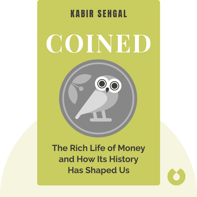 Coined audiobook cover - The Rich Life of Money and How Its History Has Shaped Us