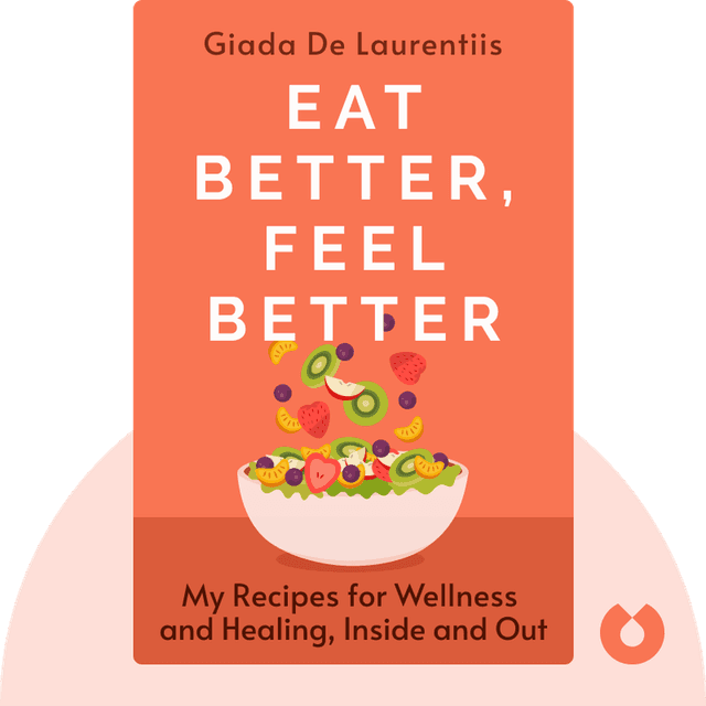 Eat Better, Feel Better audiobook cover - My Recipes for Wellness and Healing, Inside and Out