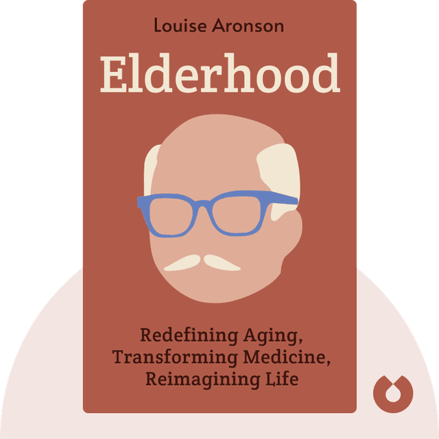 Elderhood audiobook cover - Redefining Aging, Transforming Medicine, Reimagining Life