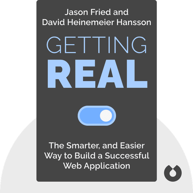 Getting Real audiobook cover - The Smarter, Faster, Easier Way to Build a Successful Web Application