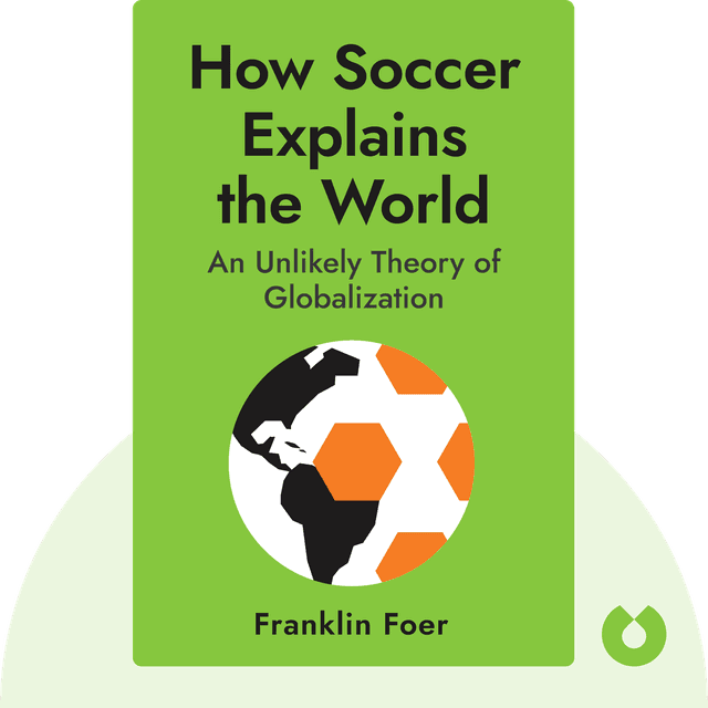 How Soccer Explains the World audiobook cover - An Unlikely Theory of Globalization