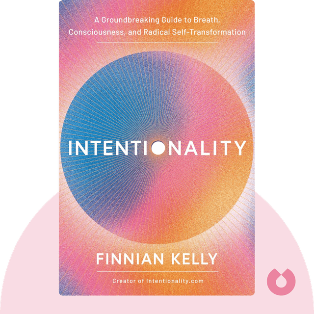 Intentionality audiobook cover - A Guide to Breath, Consciousness, and Radical Self-Transformation