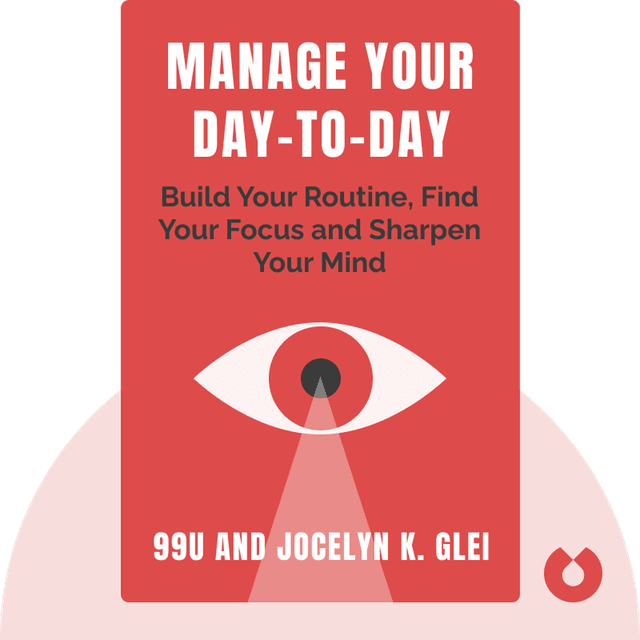 Manage Your Day-To-Day audiobook cover - Build Your Routine, Find Your Focus and Sharpen Your Creative Mind