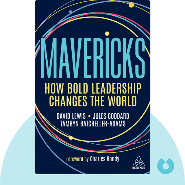 Mavericks audiobook cover - How Bold Leadership Changes the World