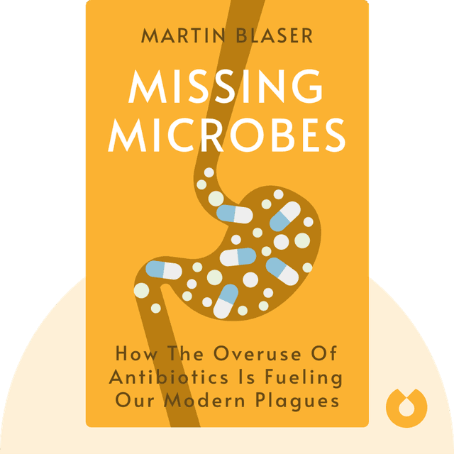 Missing Microbes audiobook cover - How the Overuse of Antibiotics is Fueling Our Modern Plagues