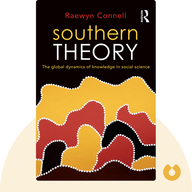 Southern Theory audiobook cover - The Global Dynamics of Knowledge in Social Science