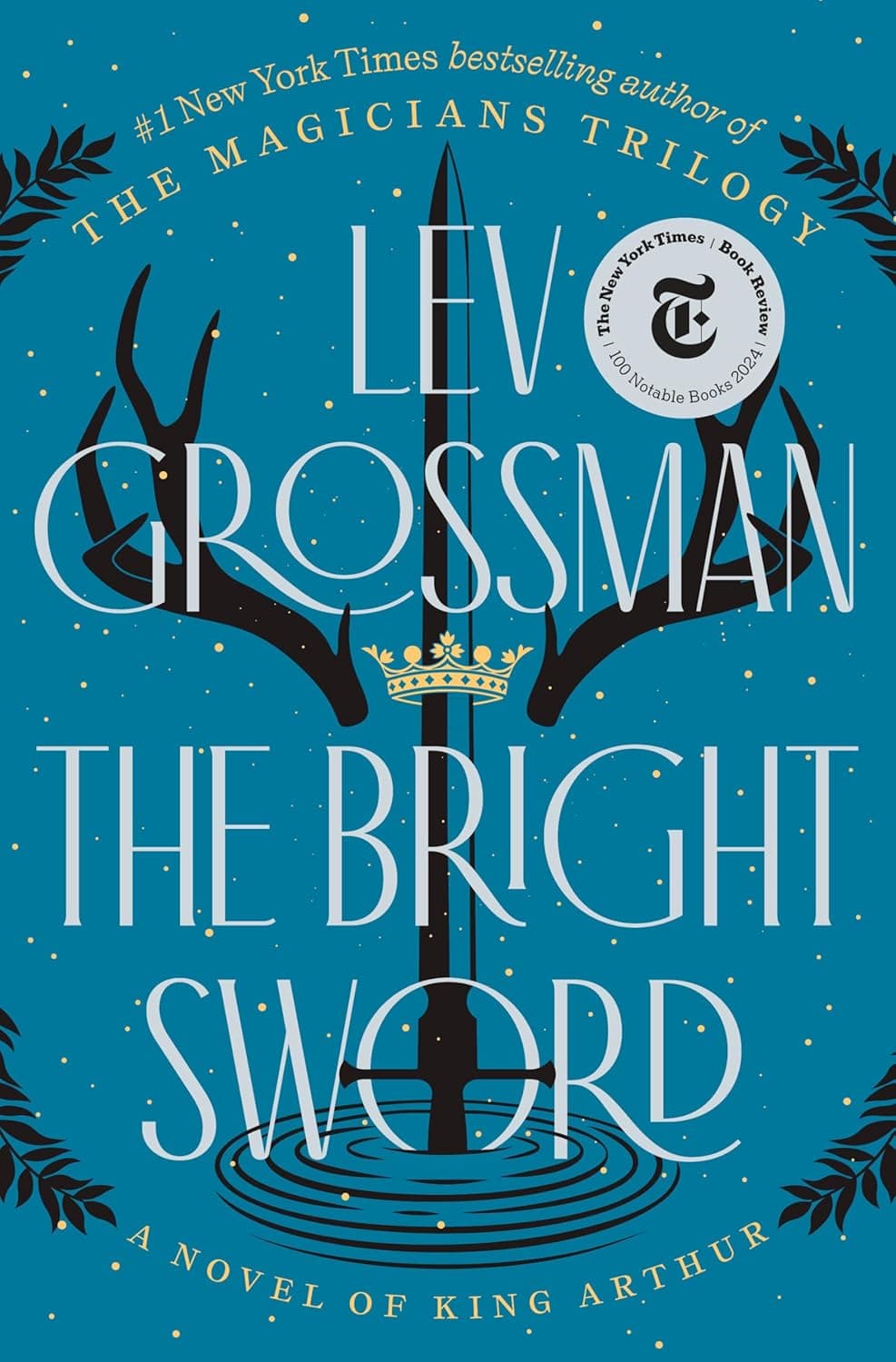 The Bright Sword: A Novel of King Arthur cover