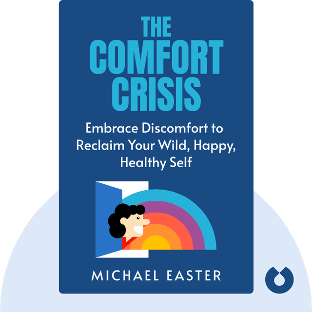 The Comfort Crisis audiobook cover - Embrace Discomfort to Reclaim Your Wild, Happy, Healthy Self