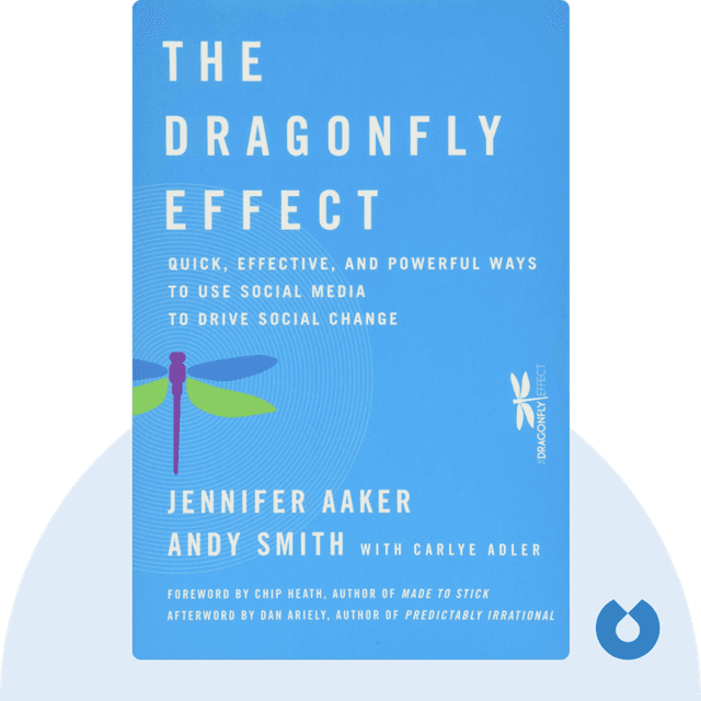 The Dragonfly Effect audiobook cover - Quick, Effective, and Powerful Ways To Use Social Media to Drive Social Change