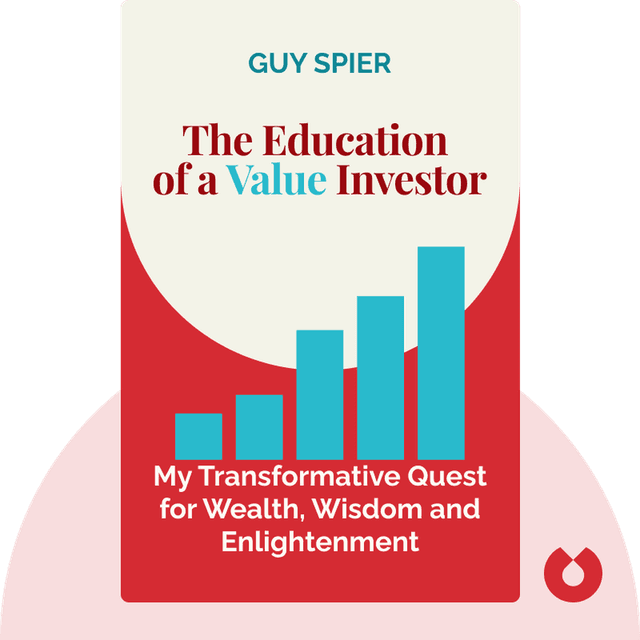 The Education of a Value Investor audiobook cover - My Transformative Quest for Wealth, Wisdom and Enlightenment