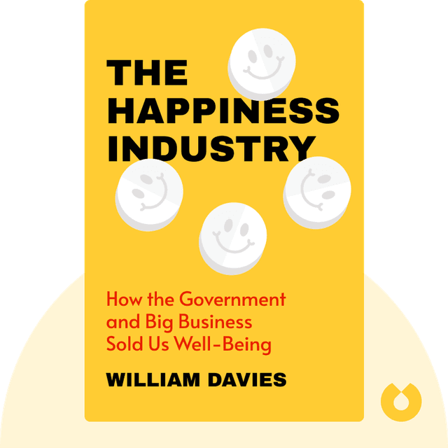 The Happiness Industry audiobook cover - How the Government and Big Business Sold Us Well-Being