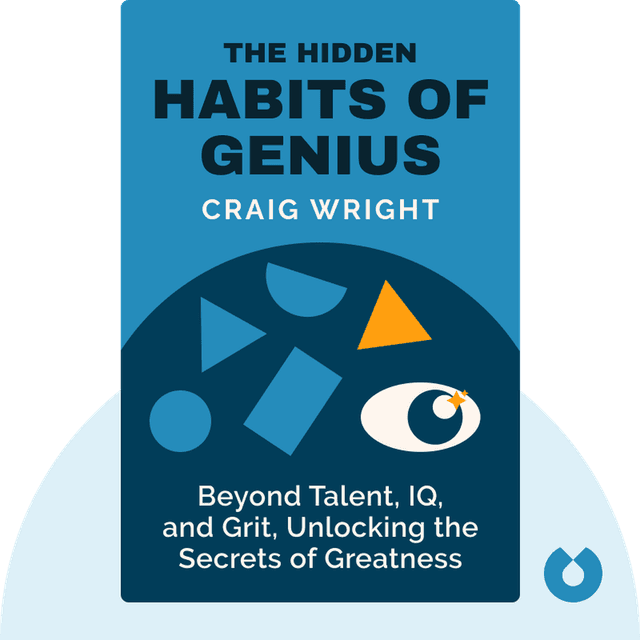 The Hidden Habits of Genius audiobook cover - Beyond Talent, IQ, and Grit – Unlocking the Secrets of Greatness