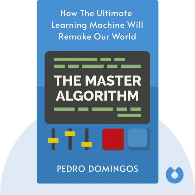 The Master Algorithm audiobook cover - How The Quest For The Ultimate Learning Machine Will Remake Our World