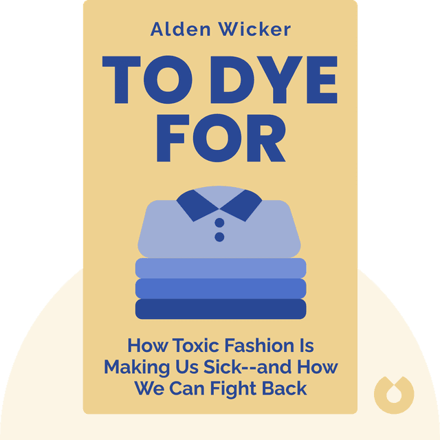 To Dye For audiobook cover - How Toxic Fashion Is Making Us Sick