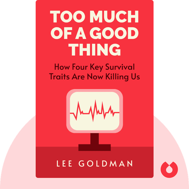 Too Much of a Good Thing audiobook cover - How Four Key Survival Traits Are Now Killing Us