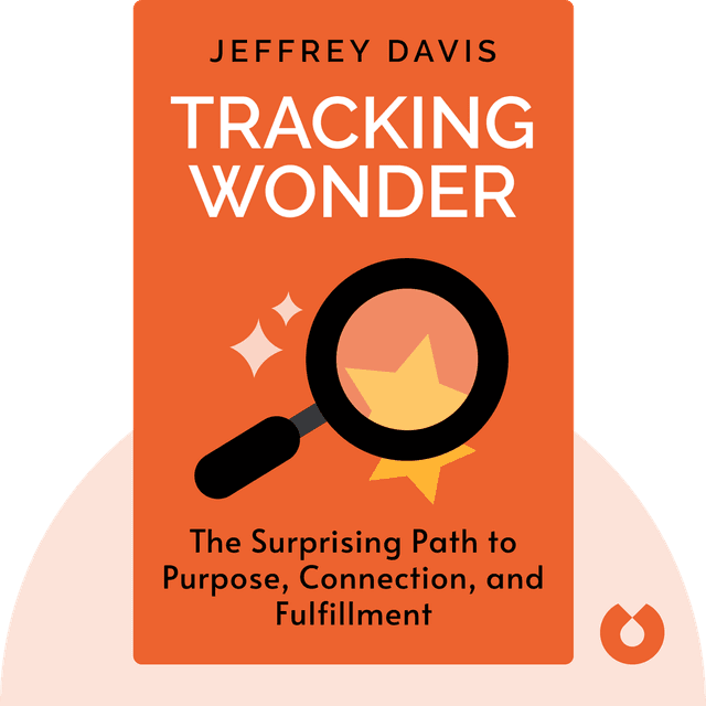 Tracking Wonder audiobook cover - The Surprising Path to Purpose, Connection, and Fulfillment