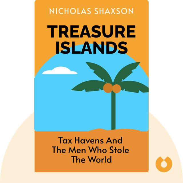 Treasure Islands audiobook cover - Tax Havens and the Men Who Stole the World