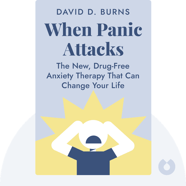 When Panic Attacks audiobook cover - The New, Drug-Free Anxiety Therapy That Can Change Your Life