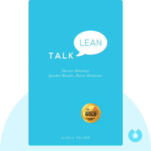 Talk Lean audiobook cover - Shorter Meetings. Quicker Results. Better Relations.