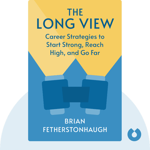 The Long View audiobook cover - Career Strategies to Start Strong, Reach High, and Go Far