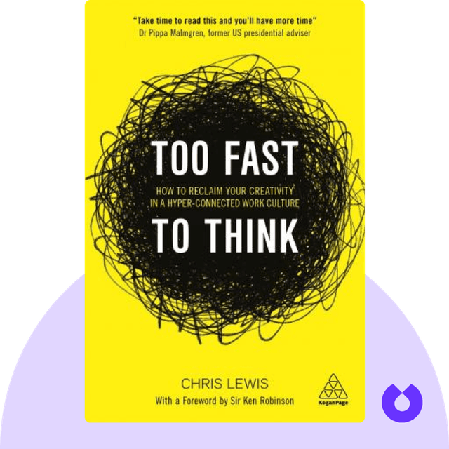 Too Fast to Think audiobook cover -  How to Reclaim Your Creativity in a Hyper-connected Work Culture 