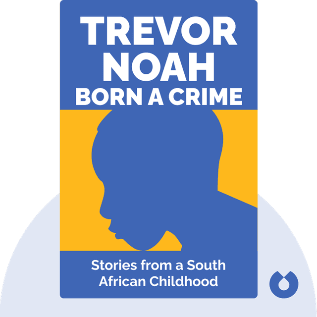 Born a Crime audiobook cover - Stories from a South African Childhood