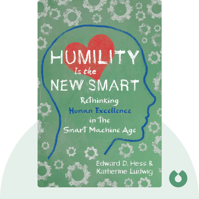 Humility Is The New Smart audiobook cover - Rethinking Human Excellence In the Smart Machine Age