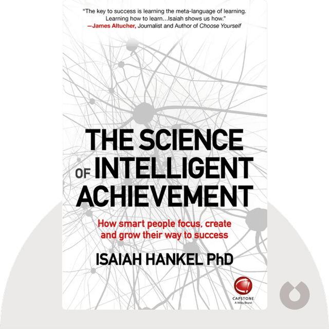 The Science of Intelligent Achievement audiobook cover - How Smart People Focus, Create and Grow Their Way to Success