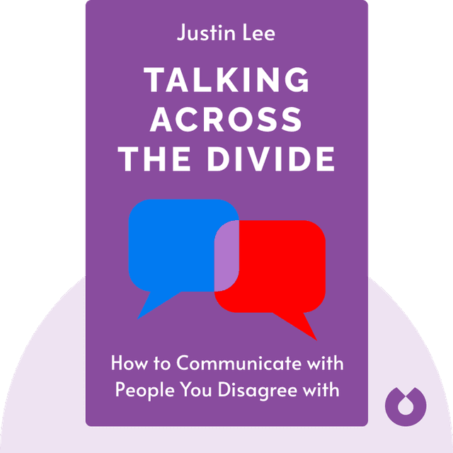 Talking Across the Divide audiobook cover - How to Communicate with People You Disagree with and Maybe Even Change the World