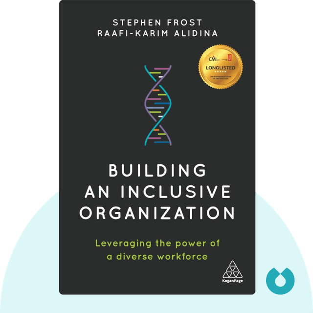 Building an Inclusive Organization audiobook cover - Leveraging the Power of a Diverse Workforce