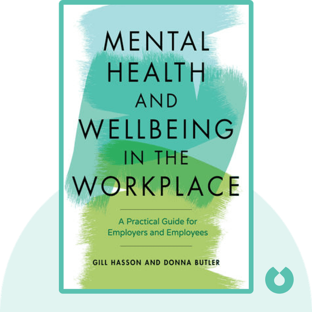 Mental Health and Wellbeing in the Workplace audiobook cover - A Practical Guide for Employers and Employees