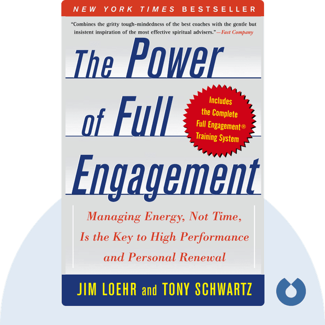 The Power of Full Engagement audiobook cover - Managing Energy, Not Time, Is the key to High Performance and Personal Renewal