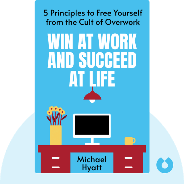 Win at Work and Succeed at Life audiobook cover - 5 Principles to Free Yourself from the Cult of Overwork