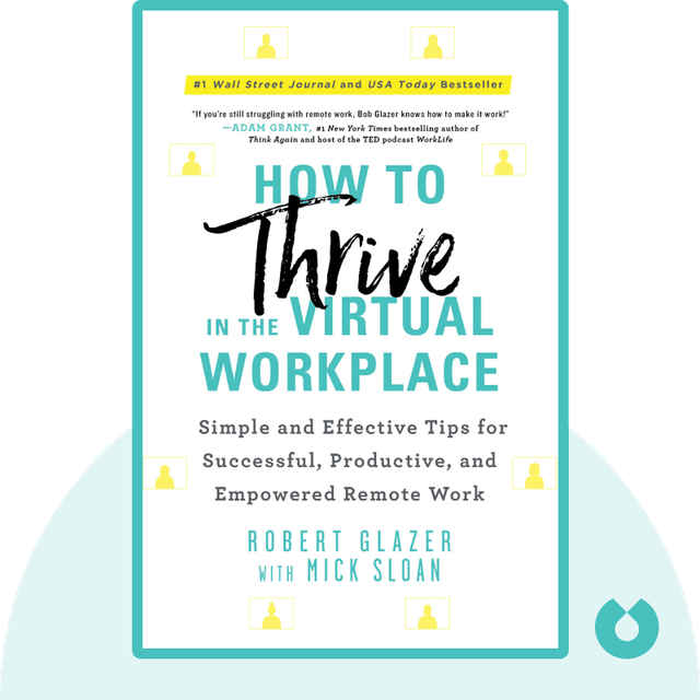 How to Thrive in the Virtual Workplace audiobook cover - Simple and Effective Tips for Successful, Productive and Empowered Remote Work