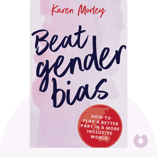 Beat Gender Bias audiobook cover - How to Play a Better Part in a More Inclusive World
