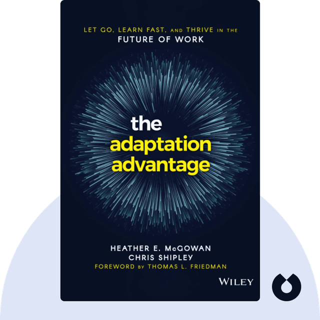 The Adaptation Advantage audiobook cover - Let Go, Learn Fast, and Thrive in the Future of Work