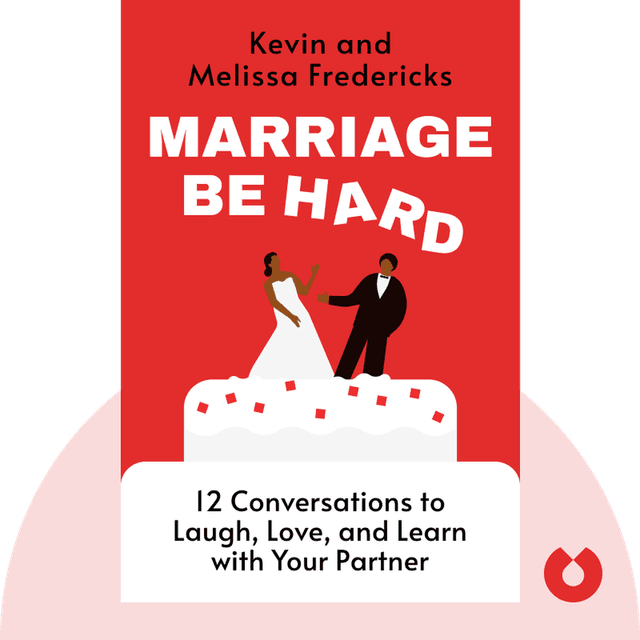 Marriage Be Hard audiobook cover - 12 Conversations to Keep You Laughing, Loving, and Learning with Your Partner