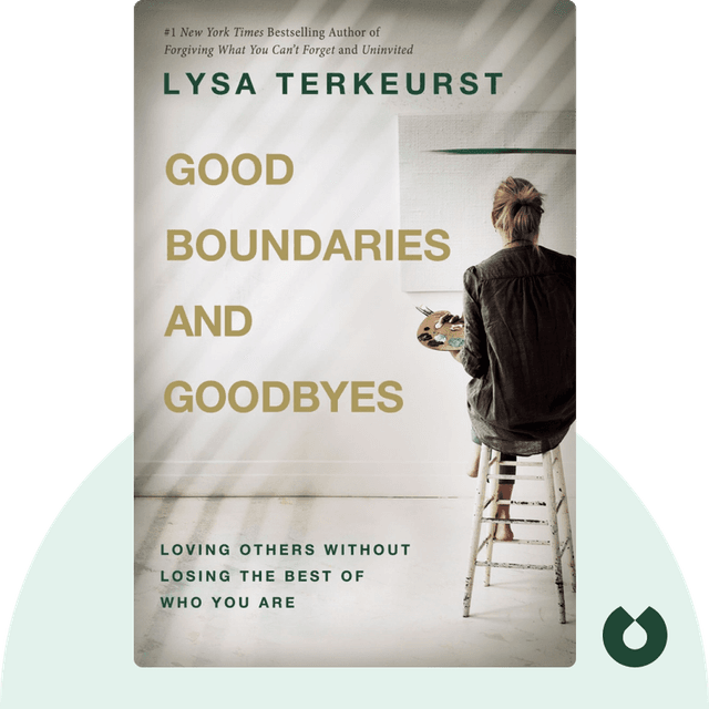 Good Boundaries and Goodbyes audiobook cover - Loving Others Without Losing the Best of Who You Are
