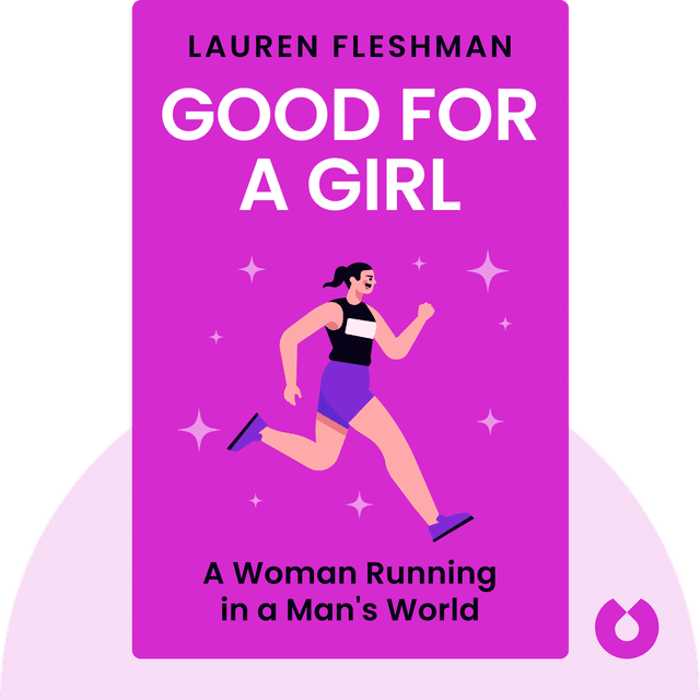 Good for a Girl audiobook cover - A Woman Running in a Man's World