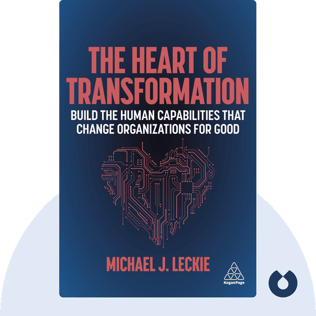 The Heart of Transformation audiobook cover - Build the Human Capabilities That Change Organizations for Good