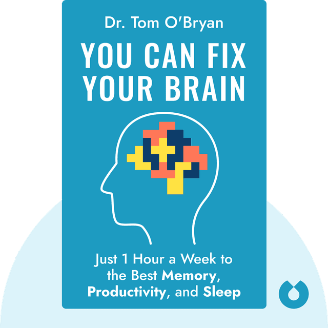You Can Fix Your Brain audiobook cover - Just 1 Hour a Week to the Best Memory, Productivity, and Sleep You've Ever Had