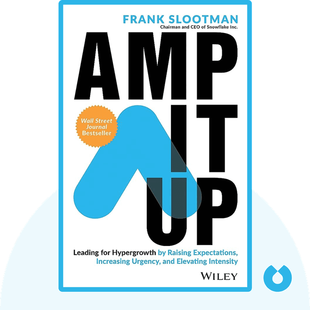 Amp It Up audiobook cover - Leading for Hypergrowth by Raising Expectations, Increasing Urgency, and Elevating Intensity