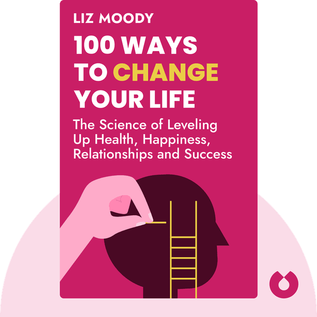 100 Ways to Change Your Life audiobook cover - The Science of Leveling Up Health, Happiness, Relationships and Success