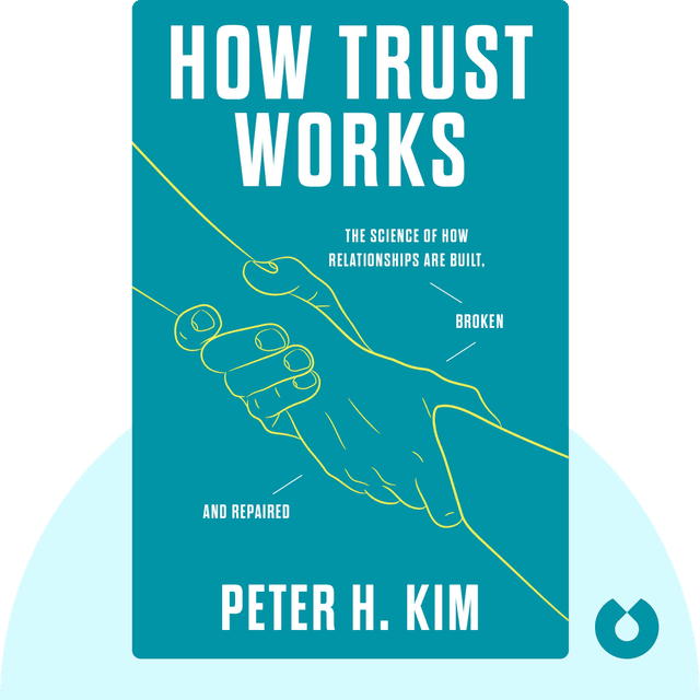 How Trust Works audiobook cover - The Science of How Relationships Are Built, Broken, and Repaired