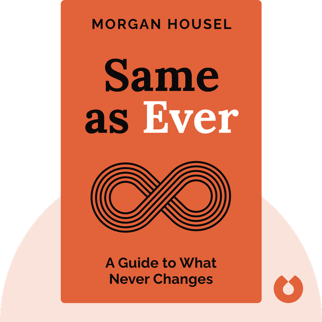 Same as Ever audiobook cover - A Guide to What Never Changes